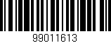 Código de barras (EAN, GTIN, SKU, ISBN): '99011613'