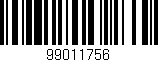Código de barras (EAN, GTIN, SKU, ISBN): '99011756'