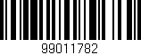 Código de barras (EAN, GTIN, SKU, ISBN): '99011782'