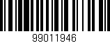 Código de barras (EAN, GTIN, SKU, ISBN): '99011946'
