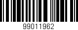 Código de barras (EAN, GTIN, SKU, ISBN): '99011962'