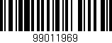 Código de barras (EAN, GTIN, SKU, ISBN): '99011969'
