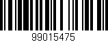 Código de barras (EAN, GTIN, SKU, ISBN): '99015475'