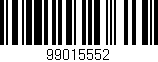 Código de barras (EAN, GTIN, SKU, ISBN): '99015552'