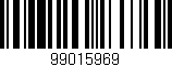 Código de barras (EAN, GTIN, SKU, ISBN): '99015969'