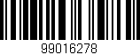 Código de barras (EAN, GTIN, SKU, ISBN): '99016278'