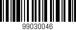Código de barras (EAN, GTIN, SKU, ISBN): '99030046'