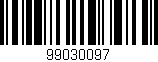 Código de barras (EAN, GTIN, SKU, ISBN): '99030097'