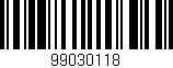 Código de barras (EAN, GTIN, SKU, ISBN): '99030118'
