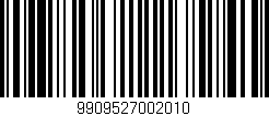 Código de barras (EAN, GTIN, SKU, ISBN): '9909527002010'