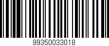 Código de barras (EAN, GTIN, SKU, ISBN): '99350033018'