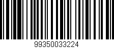 Código de barras (EAN, GTIN, SKU, ISBN): '99350033224'