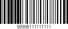 Código de barras (EAN, GTIN, SKU, ISBN): '99996111111111'