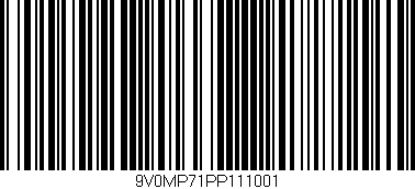 Código de barras (EAN, GTIN, SKU, ISBN): '9V0MP71PP111001'