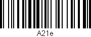 Código de barras (EAN, GTIN, SKU, ISBN): 'A21e'