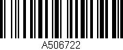 Código de barras (EAN, GTIN, SKU, ISBN): 'A506722'