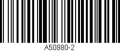 Código de barras (EAN, GTIN, SKU, ISBN): 'A50880-2'