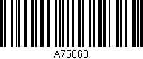 Código de barras (EAN, GTIN, SKU, ISBN): 'A75060'