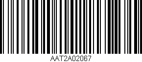 Código de barras (EAN, GTIN, SKU, ISBN): 'AAT2A02067'