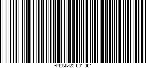 Código de barras (EAN, GTIN, SKU, ISBN): 'AFESIM23-001-001'