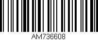 Código de barras (EAN, GTIN, SKU, ISBN): 'AM736608'