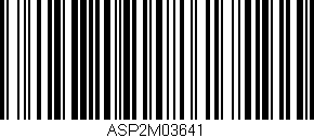 Código de barras (EAN, GTIN, SKU, ISBN): 'ASP2M03641'