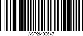 Código de barras (EAN, GTIN, SKU, ISBN): 'ASP2M03647'