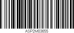 Código de barras (EAN, GTIN, SKU, ISBN): 'ASP2M03655'
