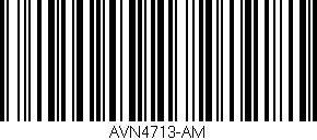 Código de barras (EAN, GTIN, SKU, ISBN): 'AVN4713-AM'