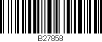 Código de barras (EAN, GTIN, SKU, ISBN): 'B27858'