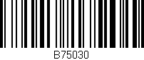 Código de barras (EAN, GTIN, SKU, ISBN): 'B75030'