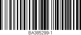 Código de barras (EAN, GTIN, SKU, ISBN): 'BA385299-1'