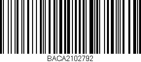 Código de barras (EAN, GTIN, SKU, ISBN): 'BACA2102792'