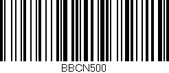 Código de barras (EAN, GTIN, SKU, ISBN): 'BBCN500'