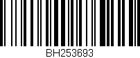 Código de barras (EAN, GTIN, SKU, ISBN): 'BH253693'