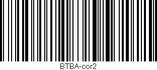 Código de barras (EAN, GTIN, SKU, ISBN): 'BTBA-cor2'