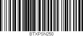 Código de barras (EAN, GTIN, SKU, ISBN): 'BTXPSN250'