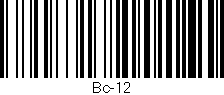 Código de barras (EAN, GTIN, SKU, ISBN): 'Bc-12'