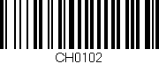 Código de barras (EAN, GTIN, SKU, ISBN): 'CH0102'