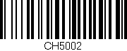 Código de barras (EAN, GTIN, SKU, ISBN): 'CH5002'