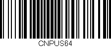 Código de barras (EAN, GTIN, SKU, ISBN): 'CNPUS64'