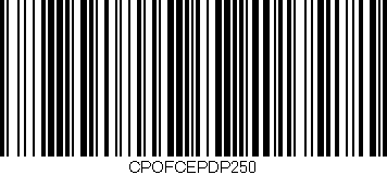 Código de barras (EAN, GTIN, SKU, ISBN): 'CPOFCEPDP250'