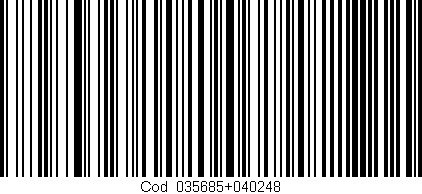 Código de barras (EAN, GTIN, SKU, ISBN): 'Cód:035685+040248'