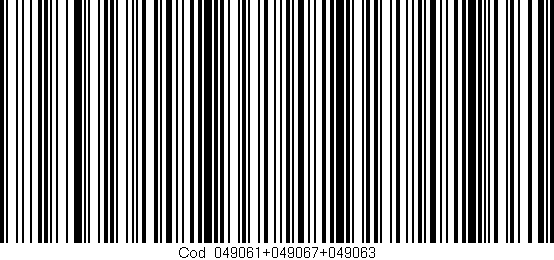 Código de barras (EAN, GTIN, SKU, ISBN): 'Cód:049061+049067+049063'