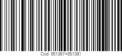 Código de barras (EAN, GTIN, SKU, ISBN): 'Cód:051387+051391'