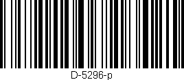 Código de barras (EAN, GTIN, SKU, ISBN): 'D-5296-p'