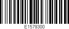 Código de barras (EAN, GTIN, SKU, ISBN): 'E1579300'