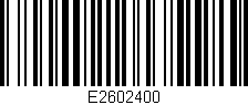 Código de barras (EAN, GTIN, SKU, ISBN): 'E2602400'