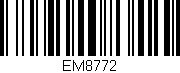 Código de barras (EAN, GTIN, SKU, ISBN): 'EM8772'