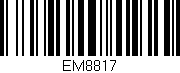 Código de barras (EAN, GTIN, SKU, ISBN): 'EM8817'